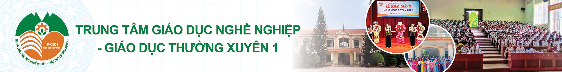 Trung tâm Giáo dục nghề nghiệp - Giáo dục thường xuyên 1